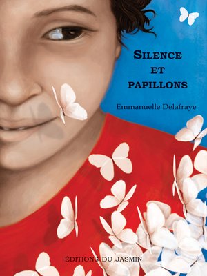 cover image of Silence et papillons